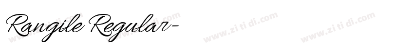 Rangile Regular字体转换 Rangile Regular字体转换